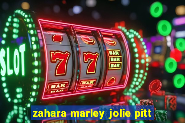 zahara marley jolie pitt