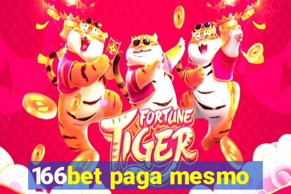 166bet paga mesmo