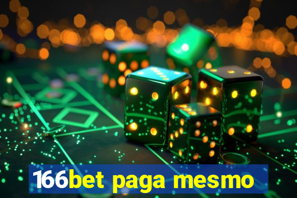 166bet paga mesmo