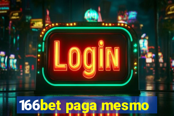 166bet paga mesmo