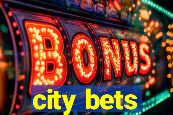 city bets