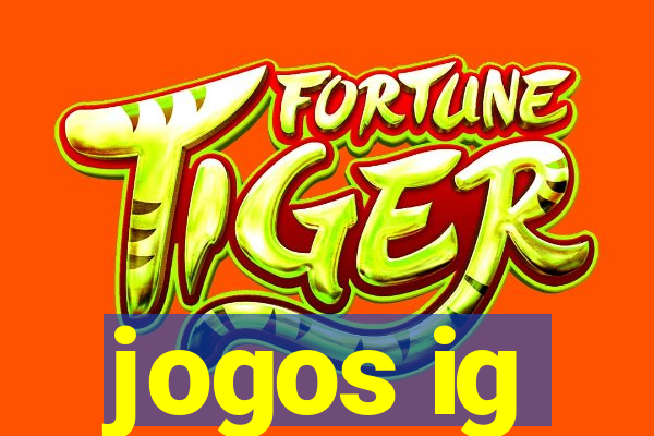 jogos ig