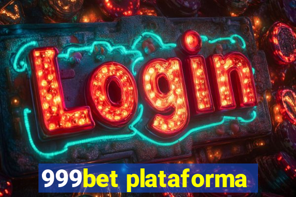 999bet plataforma