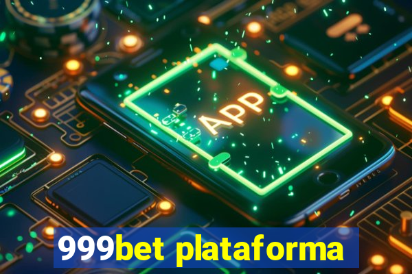 999bet plataforma