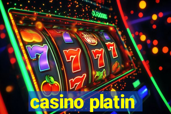 casino platin