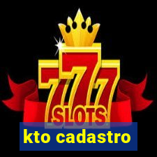 kto cadastro