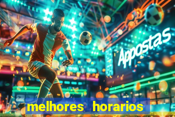 melhores horarios para jogar no fortune tiger