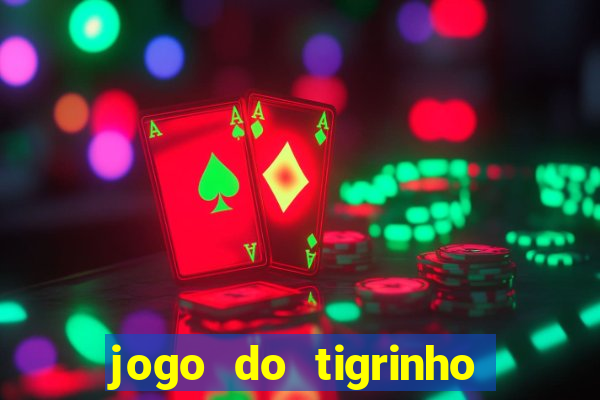 jogo do tigrinho ta pagando