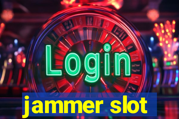 jammer slot