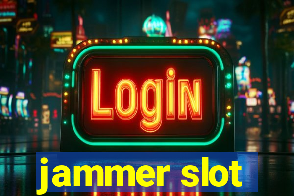 jammer slot