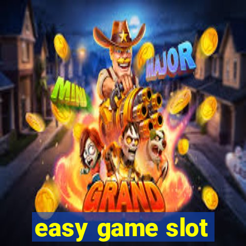 easy game slot