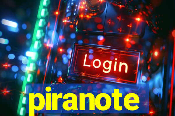 piranote