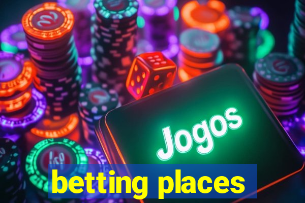 betting places