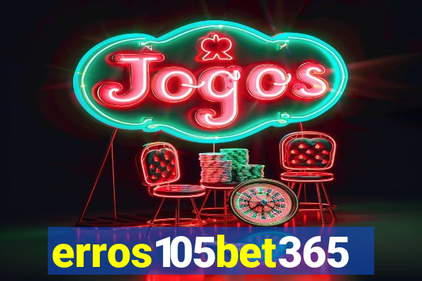 erros105bet365