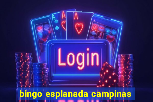 bingo esplanada campinas