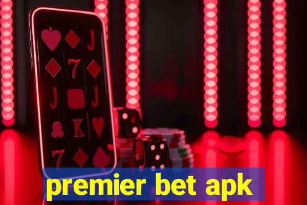 premier bet apk