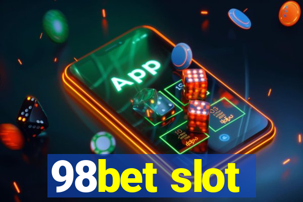 98bet slot