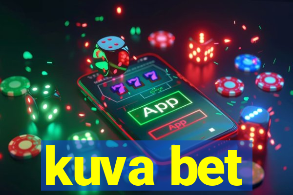 kuva bet