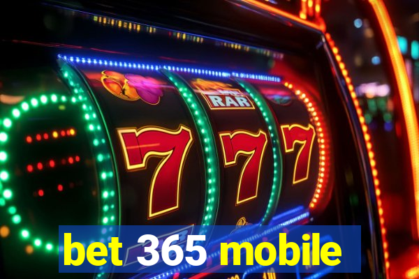 bet 365 mobile