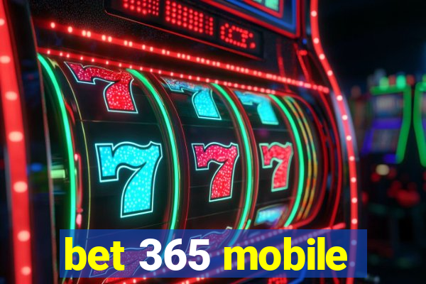 bet 365 mobile