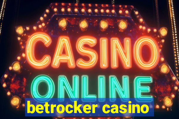 betrocker casino