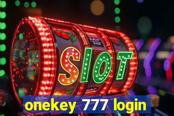 onekey 777 login