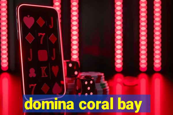 domina coral bay