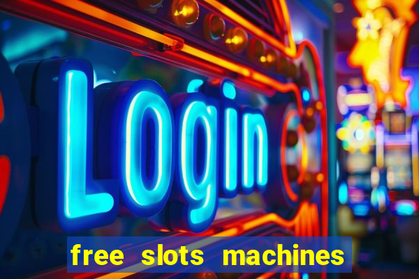 free slots machines on line