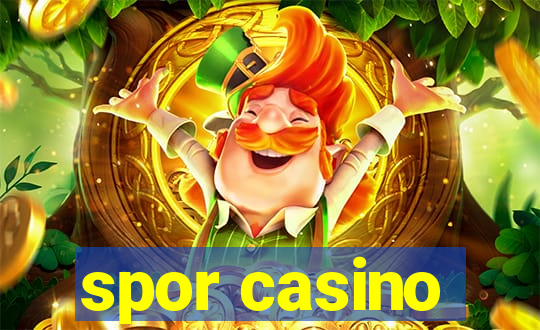 spor casino