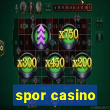 spor casino