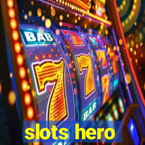 slots hero