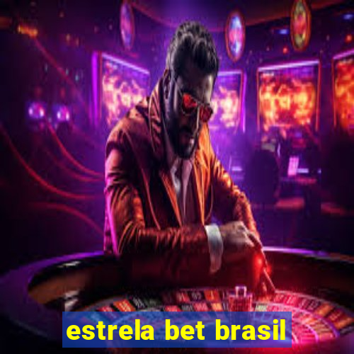 estrela bet brasil