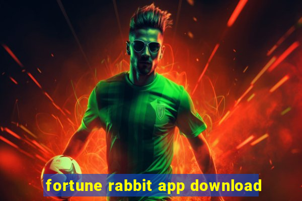 fortune rabbit app download