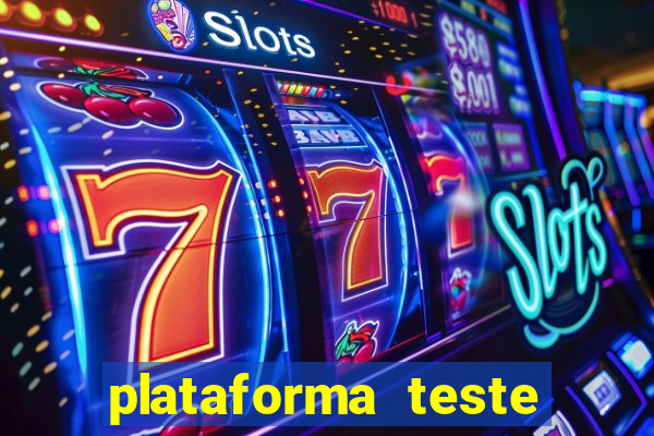 plataforma teste fortune tiger