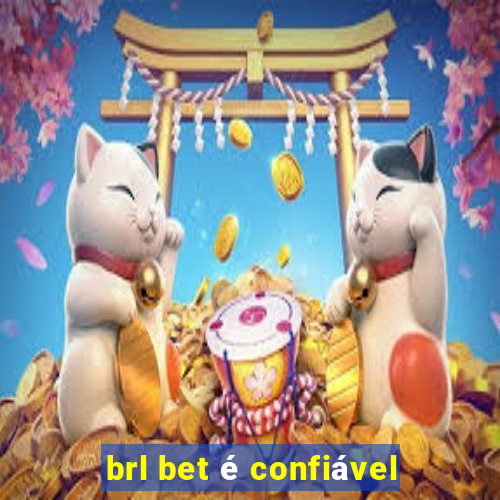 brl bet é confiável