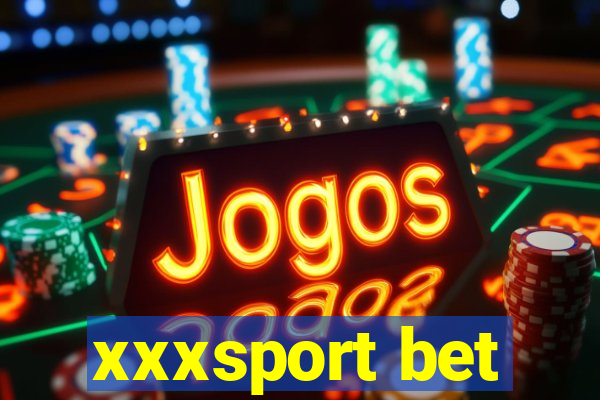 xxxsport bet