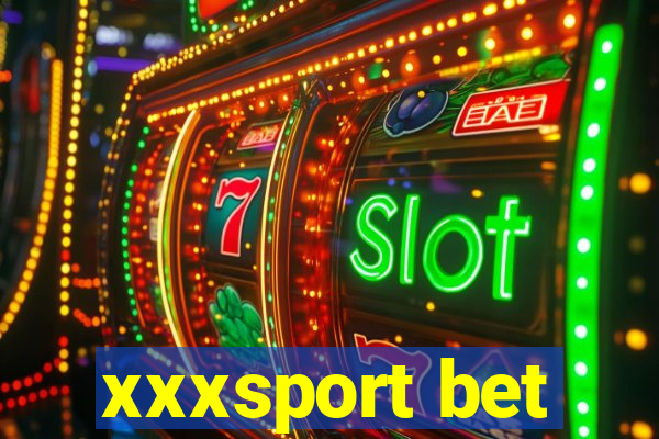 xxxsport bet