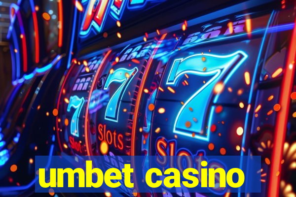 umbet casino