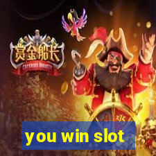 you win slot