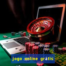 jogo online grátis ganhar dinheiro