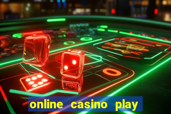 online casino play for real money