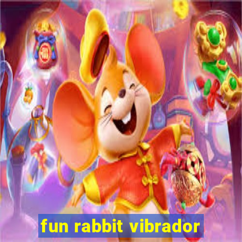 fun rabbit vibrador