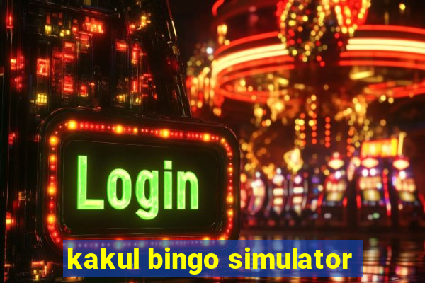 kakul bingo simulator