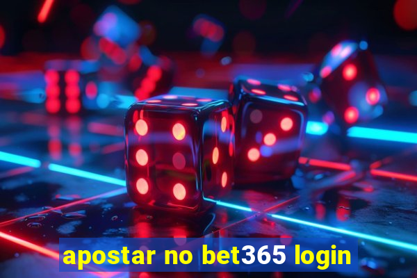 apostar no bet365 login