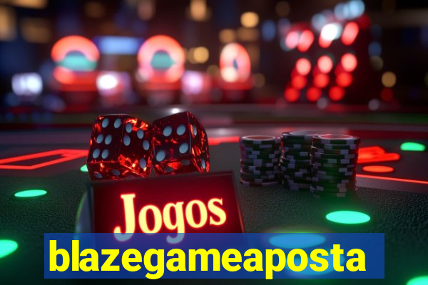 blazegameaposta