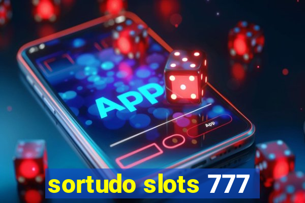 sortudo slots 777