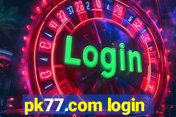 pk77.com login