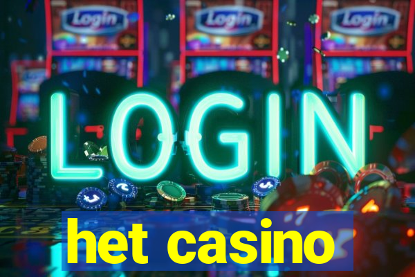 het casino