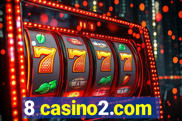 8 casino2.com