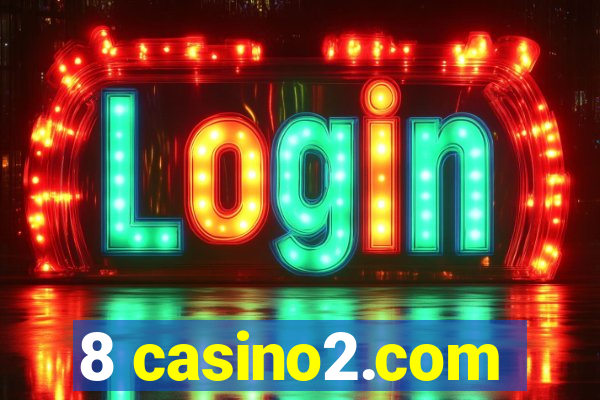 8 casino2.com